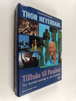 Christopher Ralling : Tillbaka till paradiset : Thor Heye...