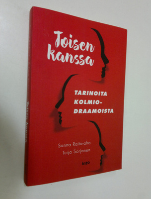 Sanna Raita-aho : Toisen kanssa : tarinoita kolmiodraamoista