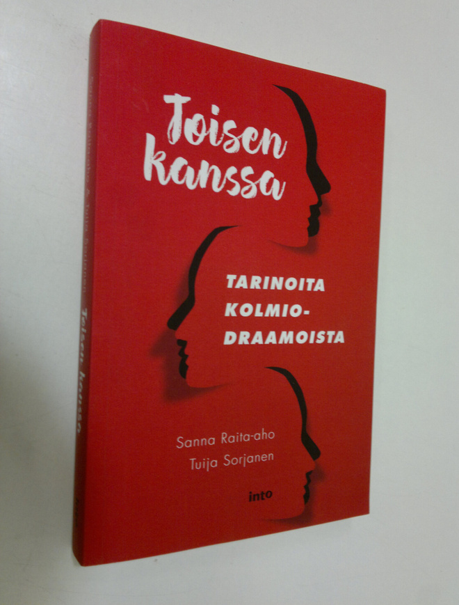 Sanna Raita-aho : Toisen kanssa : tarinoita kolmiodraamoista