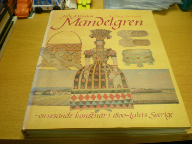 Bengt Jacobsson: Nils Månsson Mandelgren - en resande konstn