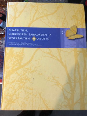Sisätautien, kirurgisten tautien ja syöpätautien hoitotyö.