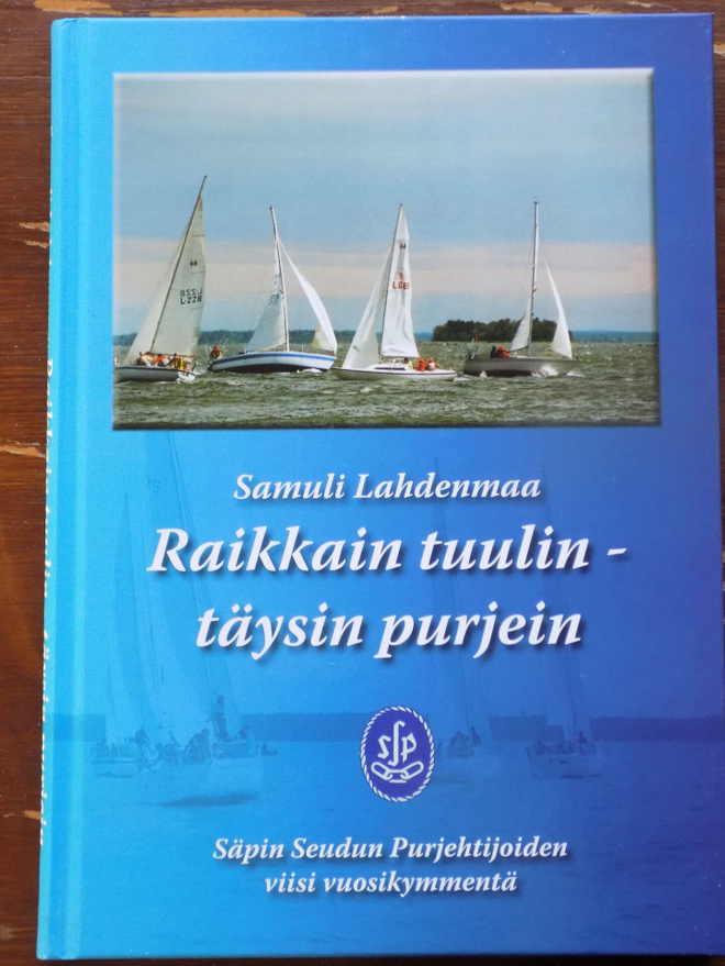 Samuli Lahdenmaa:  Raikkain tuulin - täysin purjein