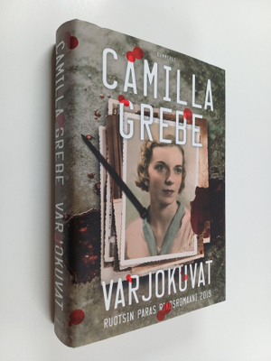 Camilla Grebe : Varjokuvat