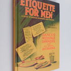 G.R.M. Devereux : Etiquette for Men - A Book of Modern Ma... - pikkukuva 1