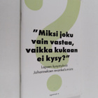 "Miksi joku vain vastaa, vaikka kukaan ei kysy?" : lapsen... - pikkukuva 1