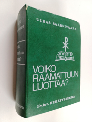 Uuras Saarnivaara : Voiko Raamattuun luottaa? : Raamatun ...