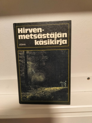 Hirvenmetsästäjän käsikirja