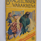 Alexandre Dumas : Bragelonnen varakreivi 10 eli Muskettis... - pikkukuva 1