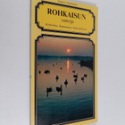Rohkaisun sanoja : katkelmia Raamatusta monivärikuvin - pikkukuva 1