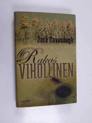 Jack Cavanaugh : Rakas vihollinen