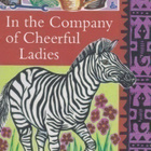 Alexander McCall Smith: In the company of cheerful ladies - pikkukuva 1