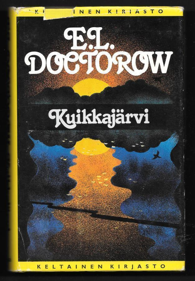 Doctorow, E. L. : Kuikkajärvi