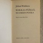 Juhani Wahlsten: Hakkaa päälle, Suomen poika. 1969.1p. - pikkukuva 1