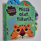 Marleen Wessels : Missä olet, tiikeri? - pikkukuva 1