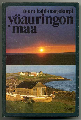 Teuvo Hahl-Marjokorpi: Yöauringon maa