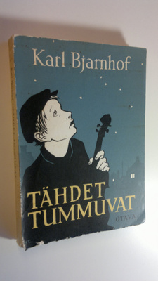 Karl Bjarnhof : Tähdet tummuvat