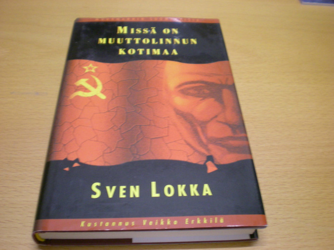 Sven Lokka: Missä on muuttolinnun kotimaa