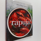 Anna-Maija Tanttu : Rapuja! : rapuajan keittokirja - pikkukuva 1