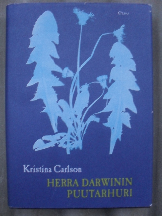 Kristina Carlson : Herra Darwinin puutarhuri