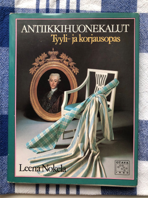 Nokela: Antiikkihuonekalut. Tyyli- ja korjausopas. 1985. 1.p