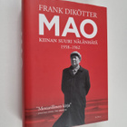 Frank Dikötter : Mao : Kiinan suuri nälänhätä 1958-1962 - pikkukuva 1