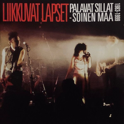Liikkuvat Lapset – Palavat Sillat - Soinen Maa 1983 - 1999