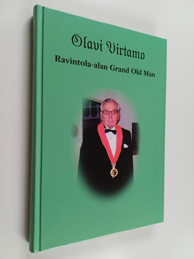 Olavi Virtamo : Olavi Virtamo : ravintola-alan Grand Old ...
