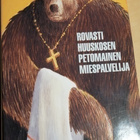 Arto Paasilinna: Rovasti Huuskosen petomainen miespalvelija - pikkukuva 1