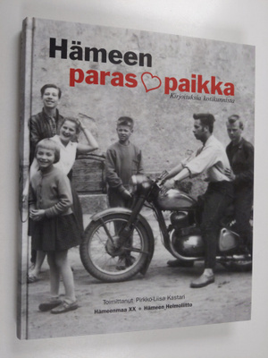 Hämeen paras paikka : kirjoituksia kotikunnista