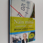 Kari Silvola : Näin minä onnistuin - taas! : 10 kiloa nel... - pikkukuva 1