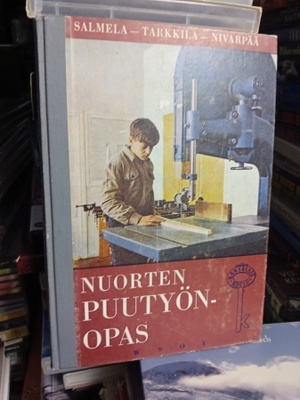 Salmela : Nuorten puutyöopas ( SIS POSTIKULU  )