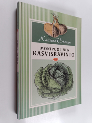 Kaarina Virtanen : Monipuolinen kasvisravinto