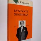Matti Kurjensaari : Syntynyt Suomessa - pikkukuva 1