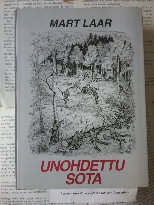 Mart Laar - Unohdettu sota (sid.)