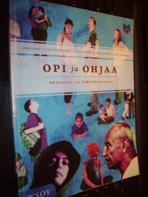 OPI ja OHJAA Sosiaali- ja terveysalalla ( 9 p. 2010) SIS.PK!