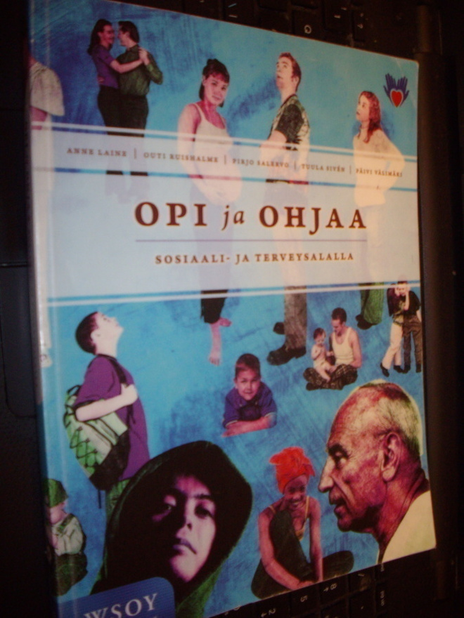 OPI ja OHJAA Sosiaali- ja terveysalalla ( 9 p. 2010) SIS.PK!