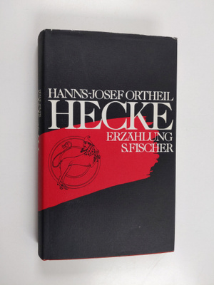 Hanns-Josef Ortheil : Hecke : Erzählung