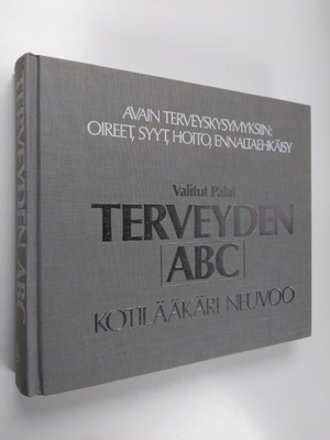 Terveyden ABC : kotilääkäri neuvoo
