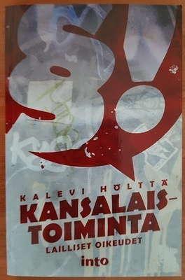 Kalevi Hölttä: Kansalaistoiminta - Lailliset oikeudet