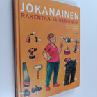 Tiitu Takalo ym. : Jokanainen rakentaa ja remontoi - pikkukuva 1