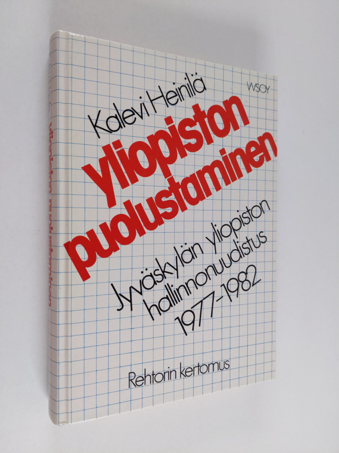 Kalevi Heinilä : Yliopiston puolustaminen : Jyväskylän yl...