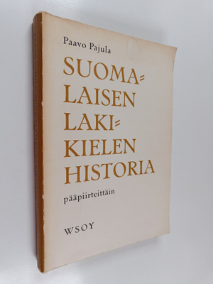 Paavo Pajula : Suomalaisen lakikielen historia pääpiirtei...