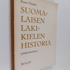Paavo Pajula : Suomalaisen lakikielen historia pääpiirtei... - pikkukuva 1