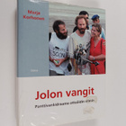 Marja Korhonen : Jolon vangit : pankkivankidraama ottoäid... - pikkukuva 1
