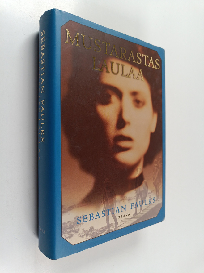 Sebastian Faulks : Mustarastas laulaa