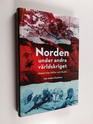 Norden under andra världskriget : hotet från Hitler och ...