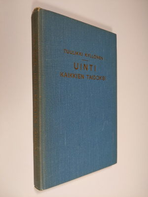 Tuulikki Kyllönen : Uinti kaikkien taidoksi