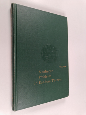 Norbert Wiener : Nonlinear problems in random theory