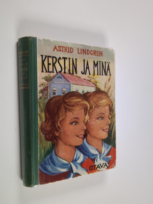 Astrid Lindgren : Kerstin ja minä
