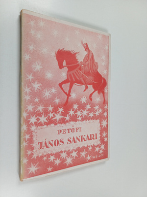 Sandor Petöfi : Janos sankari